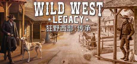 狂野西部：传承|v1.0正式版|容量10.4GB|官方中文|Wild West Legacy