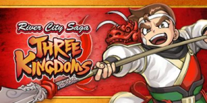 热血三国志：全员集合|v1.02|容量4.44GB|官方中文|River City Saga: Three Kingdoms