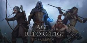 重铸纪元：自由地|v1.20e|容量39.3GB|官方中文|Age of Reforging:The Freelands