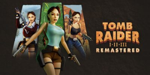 古墓丽影三部曲：重制版|v20260331|容量5.72GB|官方中文|Tomb Raider I-III Remastered Starring Lara Croft