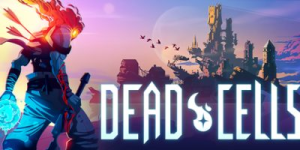 死亡细胞|重生细胞|v35.8|全DLC|容量9.15GB|官方中文|Dead Cells: Fatal Falls