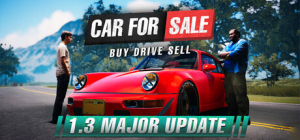 汽车买卖模拟器2023|v1.3.3|容量6.19GB|官方中文|Car For Sale Simulator 2023