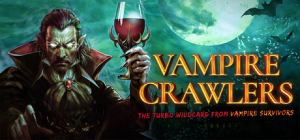 吸血鬼爬行者: 屠戮地牢的吸血鬼幸存者|v1.4.0|容量0.98GB|官方中文|Vampire Crawlers