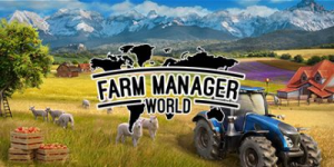 农场经营世界|Build.22883690|全DLC|容量12.7GB|官方中文|Farm Manager World