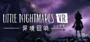 小小梦魇VR: 异境回响|Build.22695609|容量9.8GB|官方中文|Little Nightmares VR: Altered Echoes
