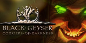 黑色间歇泉：黑暗的使者|v1.2.95|全DLC|容量37.9GB|官方中文|Black Geyser: Couriers of Darkness