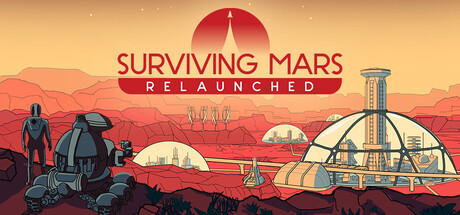 火星求生：重启版|v1.0.7|容量9.26GB|官方中文|Surviving Mars: Relaunched
