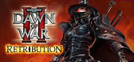 战锤40K：战争黎明2-惩罚|v3.19.1.10272完全版|容量5.6GB|官方中文|Warhammer 40000 Dawn of War II Retribution