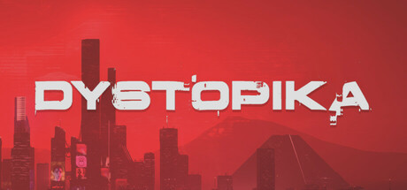 Dystopika: 未来城市沙盒|v1.7.9|容量1.29GB|官方中文