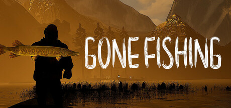 去钓鱼了|消失的钓鱼|v7.1.2|容量5.63GB|官方中文|GONE Fishing