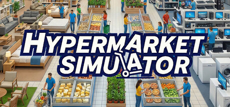 超级市场模拟器|v00.02.026.006|官方中文|Hypermarket Simulator