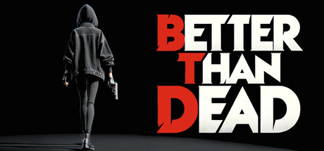 胜过死亡|v0.195|容量10.1GB|官方中文|Better Than Dead