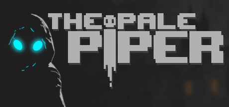 苍白吹笛人|Build.22639698|容量421.8MB|官方中文|The Pale Piper
