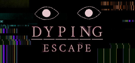 死亡逃生：生死敲定|Build.22291506|容量1GB|官方中文|Dyping Escape