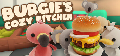 伯吉的温馨厨房|Build.22126212|容量413MB|官方中文|Burgie's cozy kitchen