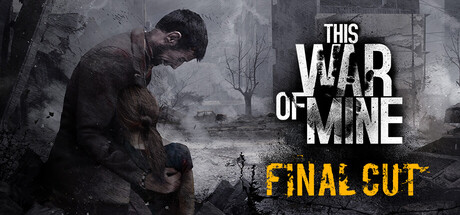 这是我的战争|全DLC|容量3.49GB|官方中文|赠多项修改器|This War of Mine
