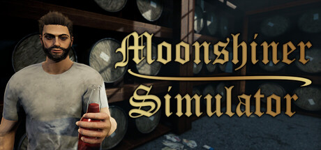 私酿酒师模拟器|私酿达人模拟器|Build.23310936|容量7.75GB|官方中文|Moonshiner Simulator