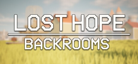 失落的希望：密室|正式版|容量9.68GB|官方中文|Lost Hope: Backrooms