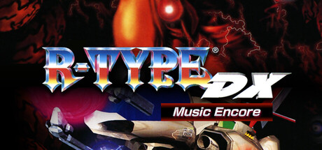 异形战机：DX - 音乐返场|Build.23074528|容量396.69MB|官方中文|R-TYPE DX: Music Encore