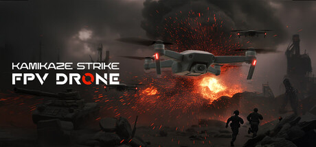 神风敢死队：FPV 无人机|Build.21165525|容量5.7GB|官方中文|Kamikaze Strike: FPV Drone