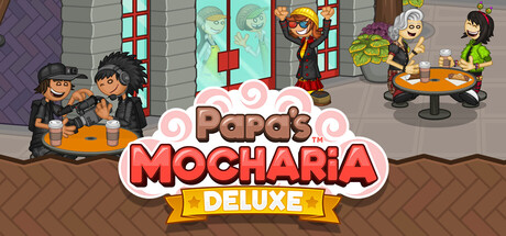 老爹摩卡咖啡店：豪华版|Build.23553460|容量72MB|Papa's Mocharia Deluxe