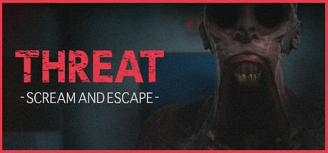 威嚇：尖叫逃亡|Build.21131090|容量4.33GB|官方中文|THREAT -SCREAM AND ESCAPE-
