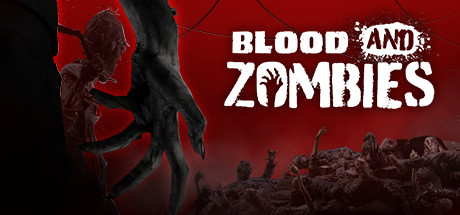 血与丧尸|v1.05|容量13.6GB|官方中文|Blood And Zombies