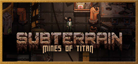 地下：泰坦之矿|v1.39|容量676MB|官方中文|Subterrain: Mines of Titan