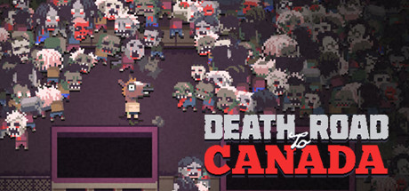 加拿大不归路|v20220428|容量133MB|Death Road to Canada