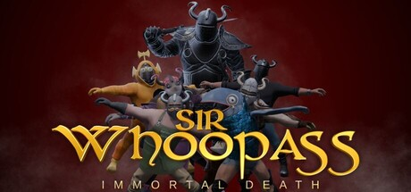 贱贱爵士：不朽之死|v3.1.4|容量23GB|官方中文|Sir Whoopass: Immortal Death
