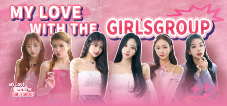 私人订制：我的专属韩国女团|v1.0.0|容量8.17GB|官方中文|My love with the GirlsGroup