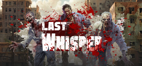 最后的低语|Build.16781095|容量11.9GB|官方中文|Last Whisper