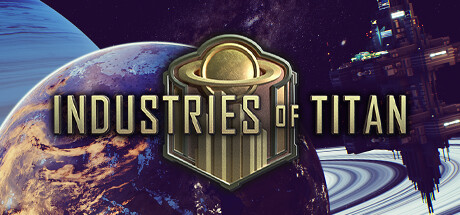 泰坦工业|v1.0.4|容量4.68GB|官方中文|赠多项修改器|Industries of Titan