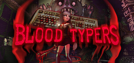 鲜血打字机|v1.3.5|容量1.11GB|官方中文|Blood Typers