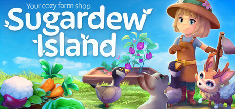 甘露岛 - 温馨的农场商店|Build.23704702|容量1.15GB|官方中文|Sugardew Island - Your cozy farm shop