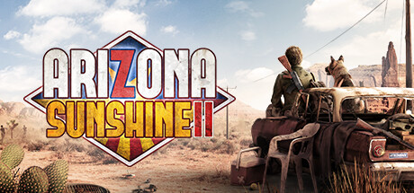 亚利桑那阳光2|v20240430|容量45.8GB|官方中文|Arizona Sunshine 2