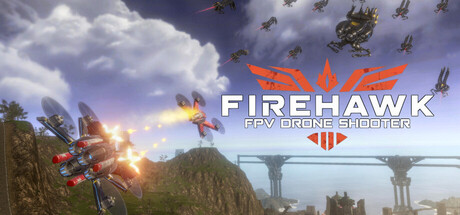 火鹰FPV：无人机战争模拟器|Build.24056343|容量21GB|官方中文|Firehawk: FPV Drone Shooter