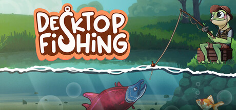 桌面垂钓|Build.22059646|容量915MB|官方中文|Desktop Fishing