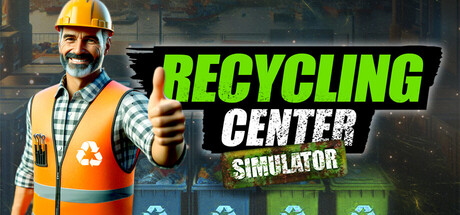 回收中心模拟器|v20260220|全DLC|容量7.5GB|官方中文|Recycling Center Simulator
