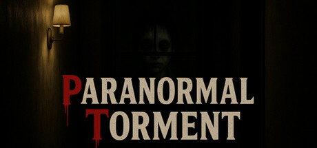 超自然折磨|v1.0.0|容量3.63GB|官方中文|Paranormal Torment