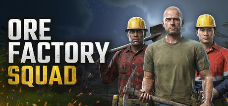 采矿工厂小队|Build.24634037|容量9.59GB|官方中文|Ore Factory Squad