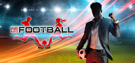 我们是足球队|我们代表足球|v1.21|容量1.54GB|官方中文|WE ARE FOOTBALL