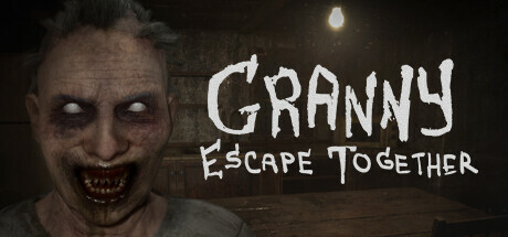 疯狂奶奶：一起逃脱|v1.1.2|容量4.85GB|Granny: Escape Together