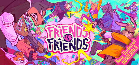 友尽对决|v1.0.5联机版|容量6.57GB|官方中文|Friends vs Friends