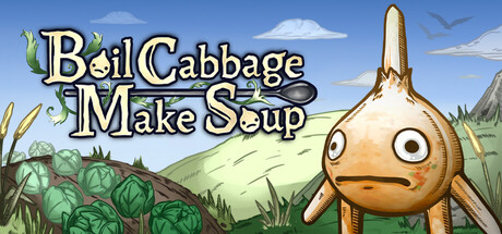 卷心菜煮汤|Build.24694434|容量523.94MB|官方中文|Boil Cabbage Make Soup