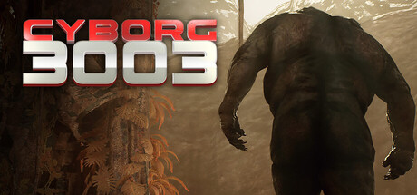 赛博战神3003|v1.0.0|容量5.61GB|官方中文|Cyborg3003