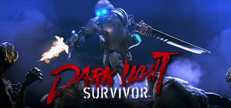 黑暗之光：幸存者|v0.2.71|容量12.7GB|官方中文|Dark Light: Survivor