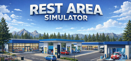 休息区模拟器|Build.24752003|容量2.57GB|官方中文|Rest Area Simulator