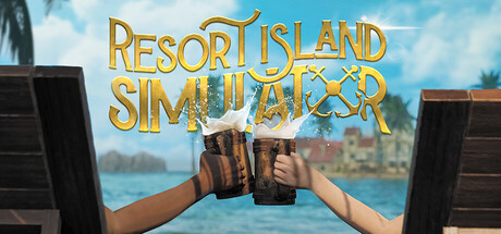度假岛模拟器|Build.24994987|容量5.4GB|官方中文|Resort Island Simulator