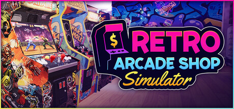 复古街机厅|Build.25114712|容量4GB|官方中文|Retro Arcade Shop Simulator
